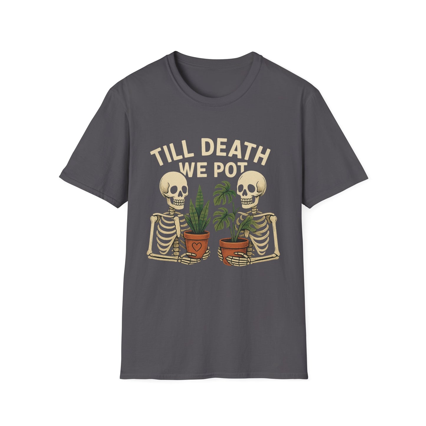 Till Death We Pot T-Shirt