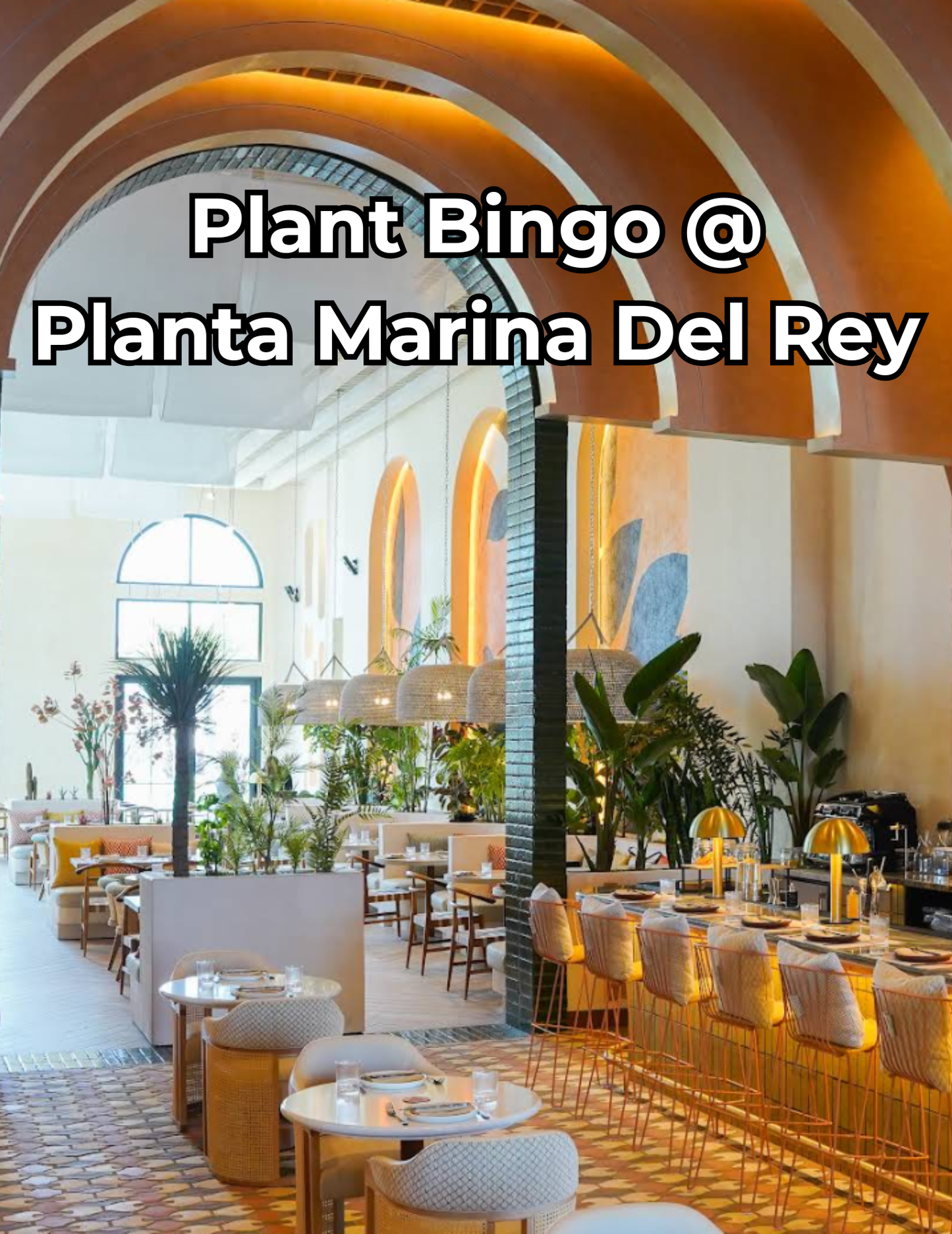 Plant Bingo 7/19/26 @ PLANTA Marina Del Rey